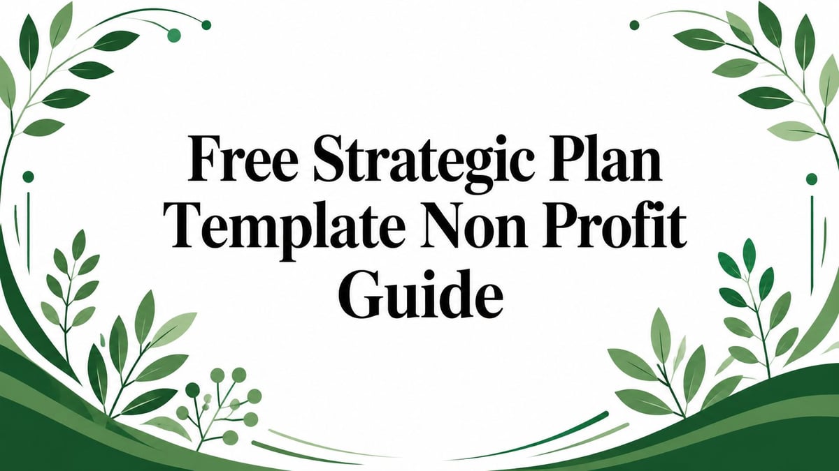 Free Strategic Plan Template Non Profit Guide
