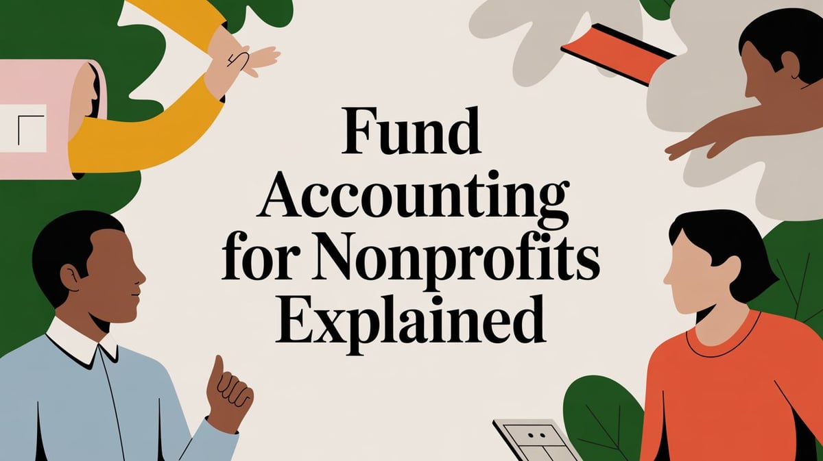Fund Accounting for Nonprofits Explained