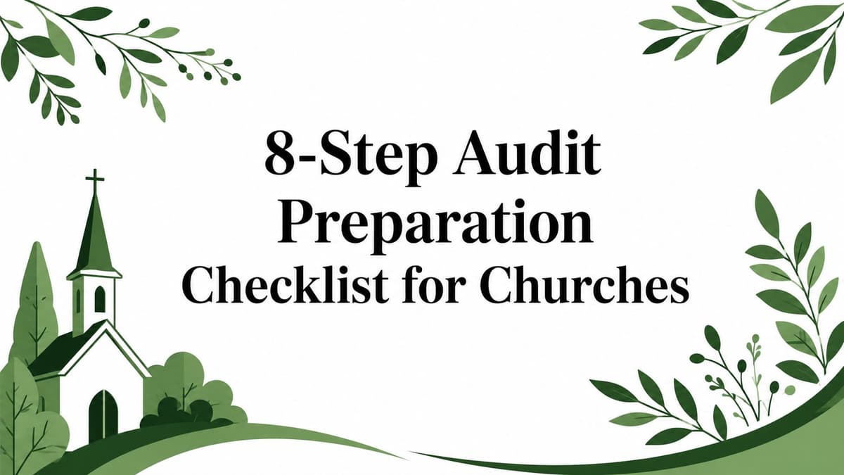 8-Step Audit Preparation Checklist for Churches