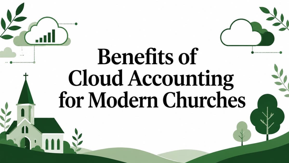 Benefits of Cloud Accounting for Modern Churches