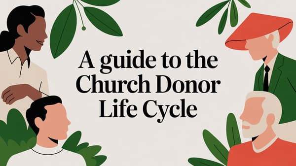 A Guide to the Church Donor Life Cycle