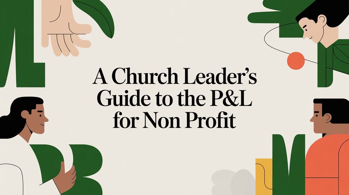 A Church Leader's Guide to the P&L for Non Profit