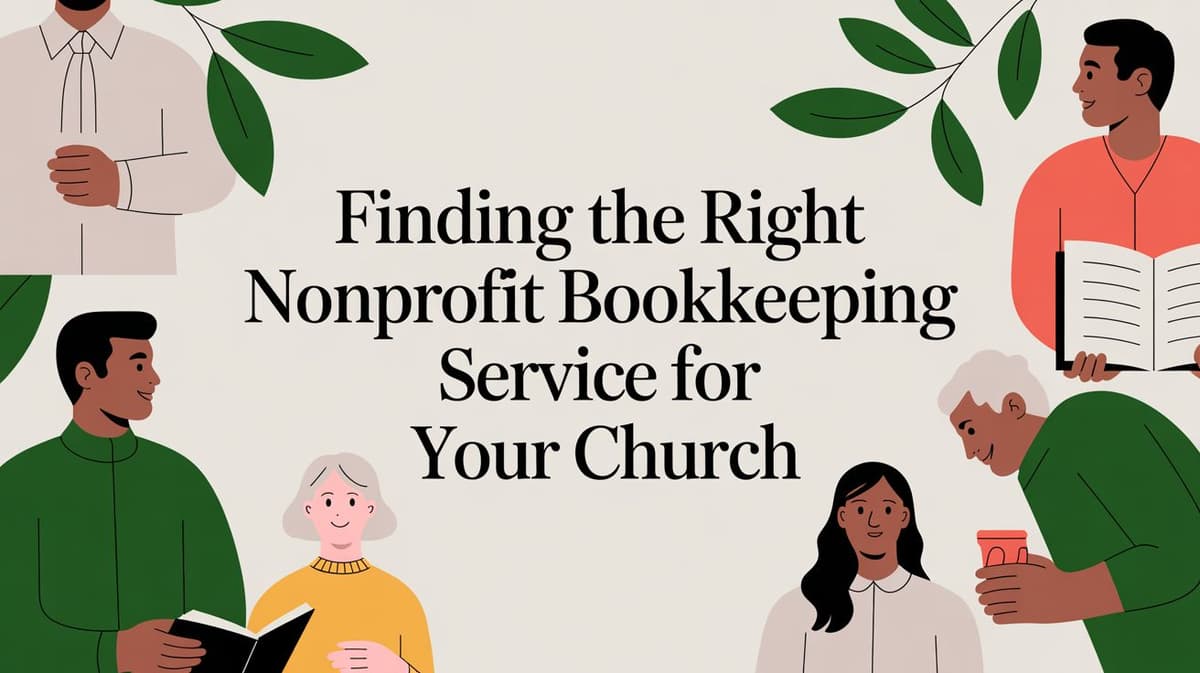 Finding the Right Nonprofit Bookkeeping Service for Your Church
