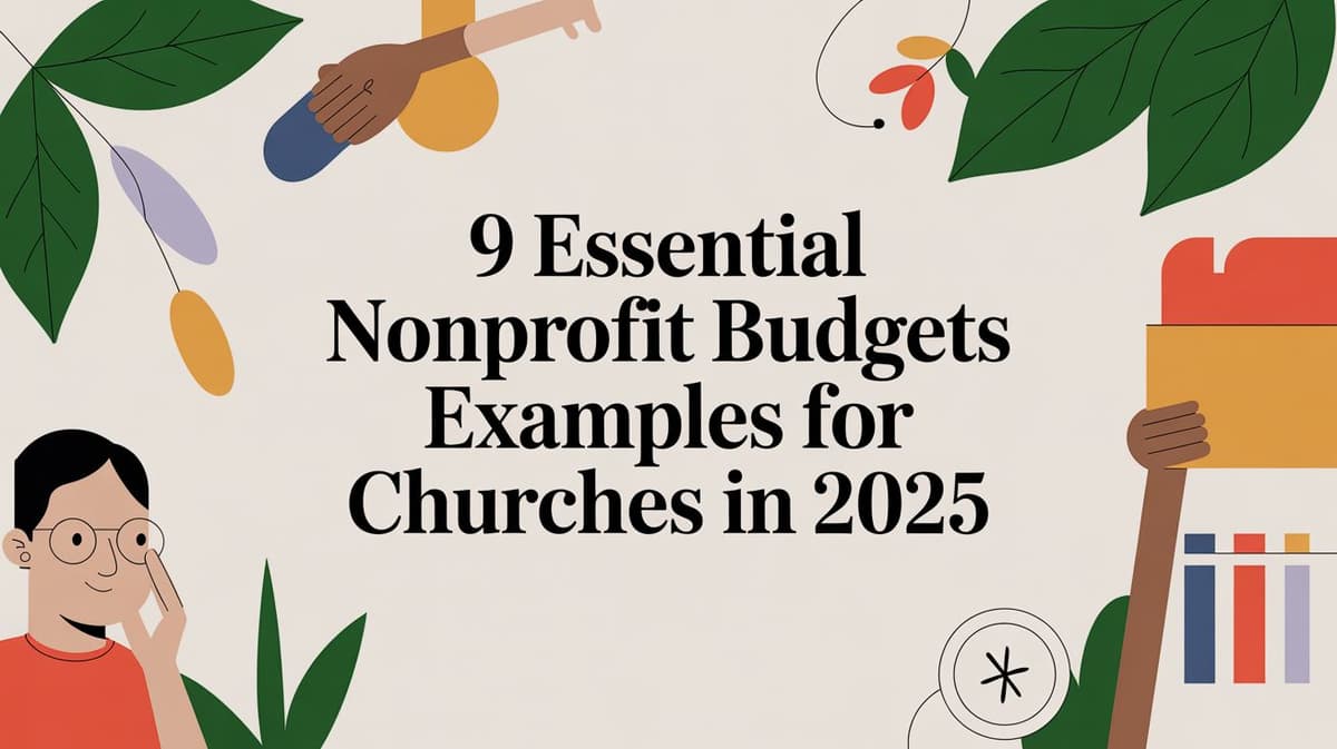 9 Essential Nonprofit Budgets Examples for Churches in 2026