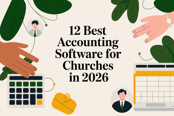 Best Church Accounting Software (2026): 12 Tools Compared