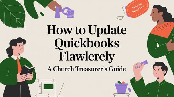 How to Update QuickBooks Flawlessly A Church Treasurer's Guide