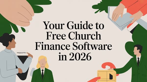 Your Guide to Free Church Finance Software in 2026
