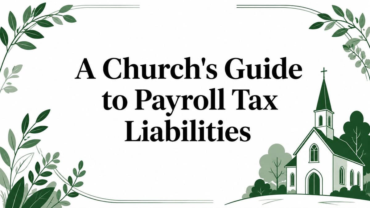A Church's Guide to Payroll Tax Liabilities