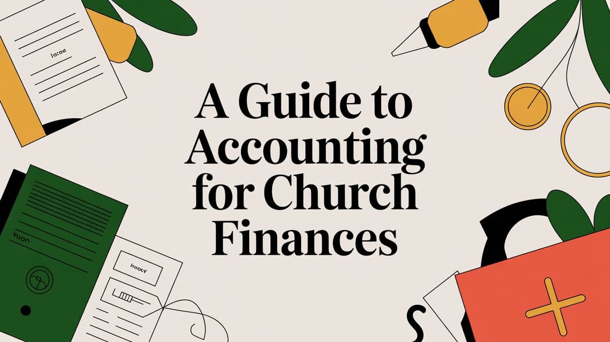 A Guide to Accounting for Church Finances