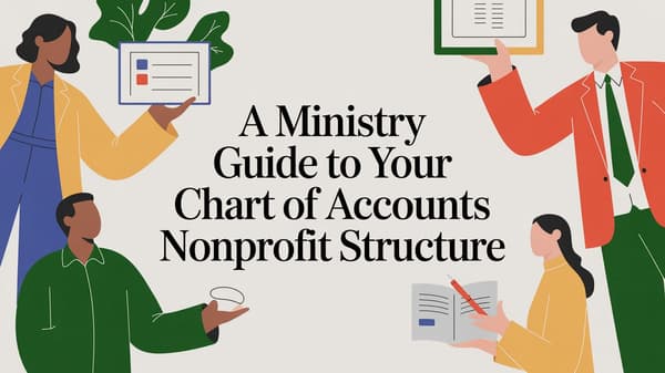 A Ministry Guide to Your Chart of Accounts Nonprofit Structure