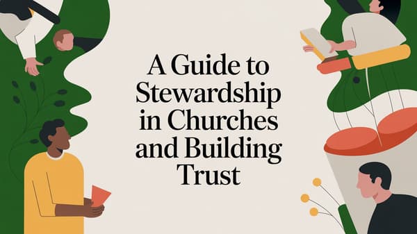 A Guide to Stewardship in Churches and Building Trust
