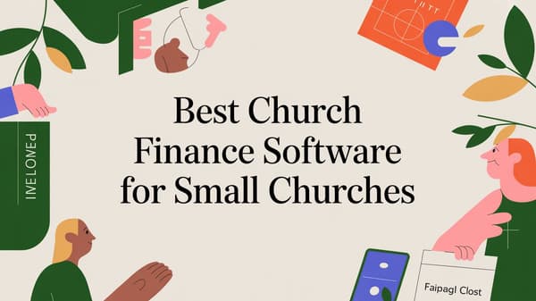 Best Church Finance Software for Small Churches