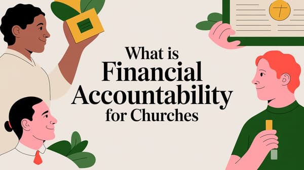 What Is Financial Accountability for Churches