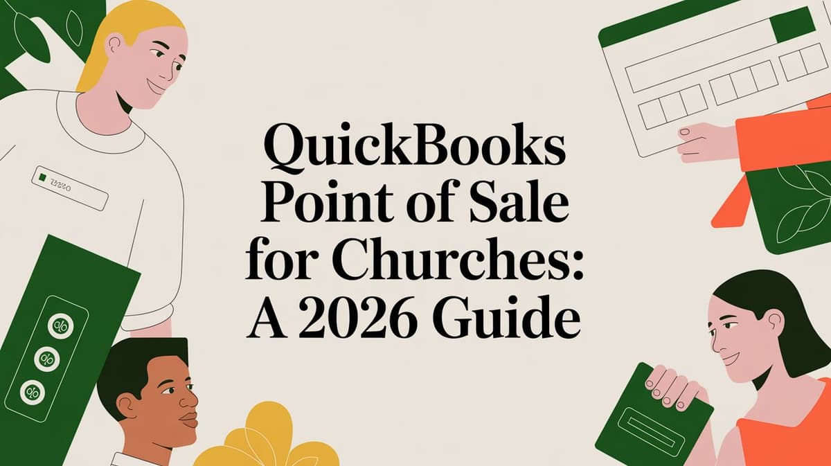 Quickbooks Point of Sale for Churches: A 2026 Guide
