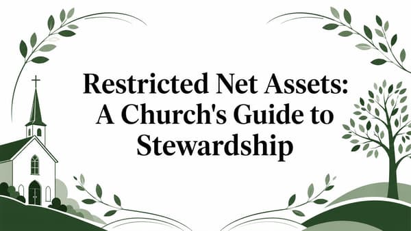 Restricted Net Assets: A Church's Guide to Stewardship