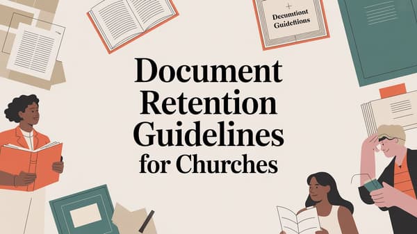 Document Retention Guidelines for Churches