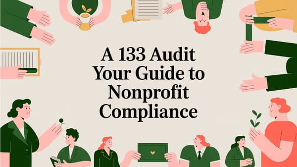 A 133 Audit Your Guide to Nonprofit Compliance